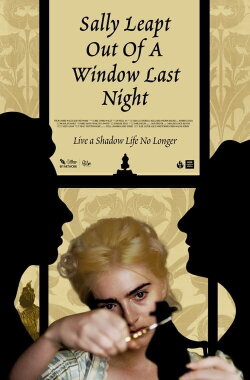 Sally Leapt Out of a Window Last Night (2023) Sally Leapt Out of a Window Last Night (2023)