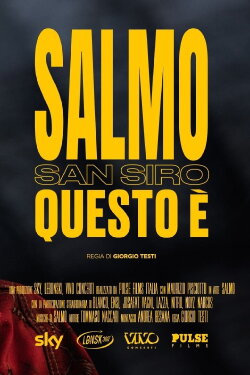 Salmo - San Siro, questo è (2022)