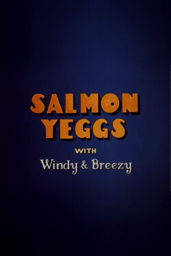Salmon Yeggs (1958)