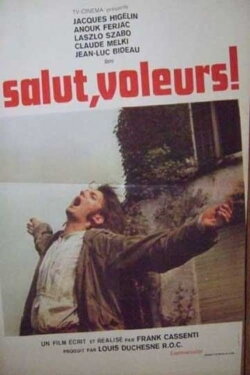 Salut, voleurs! (1973) Salut, voleurs! (1973)