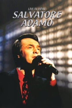 Salvatore Adamo - Live in Japan 1992 (2002) Salvatore Adamo - Live in Japan 1992 (2002)