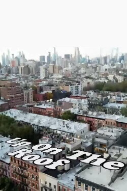 Sam Morril: Up on the Roof (2020) Sam Morril: Up on the Roof (2020)