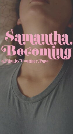 Samantha Becoming (2016) Samantha Becoming (2016)