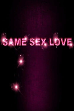 Same Sex Love (2012)