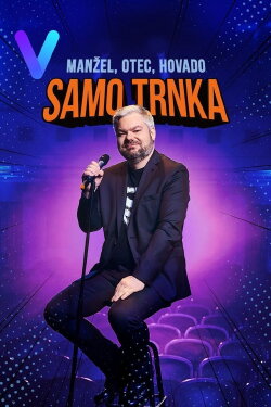 Samo Trnka: Husband, father, cunt (2023) Samo Trnka: Husband, father, cunt (2023)
