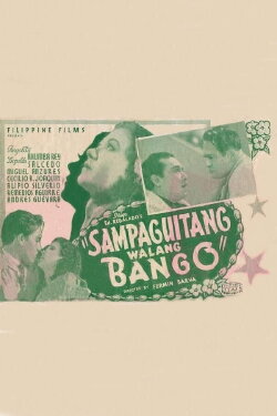 Sampaguitang Walang Bango (1937) Sampaguitang Walang Bango (1937)