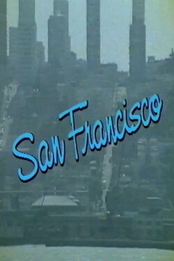 San Francisco: A Video Tour (1987) San Francisco: A Video Tour (1987)