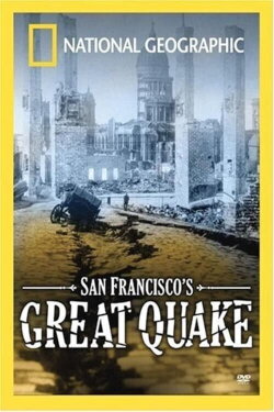 San Francisco's Great Quake (2006) San Francisco's Great Quake (2006)
