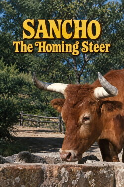 Sancho, the Homing Steer (1962) Sancho, the Homing Steer (1962)