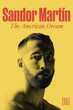Sandor Martín: The American Dream (2022) Sandor Martín: The American Dream (2022)