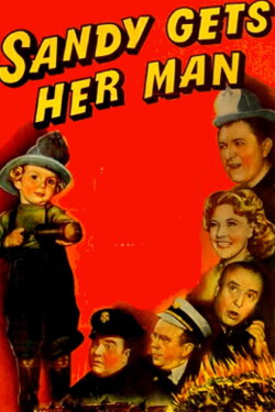 Sandy Gets Her Man (1940)