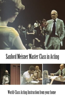 Sanford Meisner Master Class (1990) Sanford Meisner Master Class (1990)