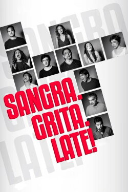 Sangra. Grita. Late! (2017) Sangra. Grita. Late! (2017)