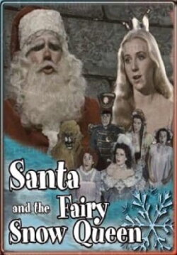 Santa and the Fairy Snow Queen (1951) Santa and the Fairy Snow Queen (1951)