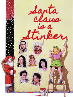 Santa Claus Is a Stinker (1982) Santa Claus Is a Stinker (1982)