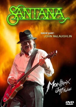 Santana - Montreux Jazz Festival 2015 (2015) Santana - Montreux Jazz Festival 2015 (2015)