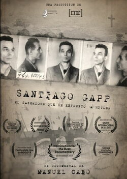 Santiago Gapp. El sacerdote que se enfrentó a Hitler (2018) Santiago Gapp. El sacerdote que se enfrentó a Hitler (2018)