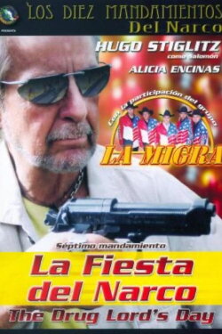 Santificarás las Fiestas de Narcos (2005) Santificarás las Fiestas de Narcos (2005)