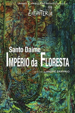Santo Daime, Império da Floresta (2015) Santo Daime, Império da Floresta (2015)