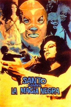 Santo vs. Black Magic Woman (1973) Santo vs. Black Magic Woman (1973)