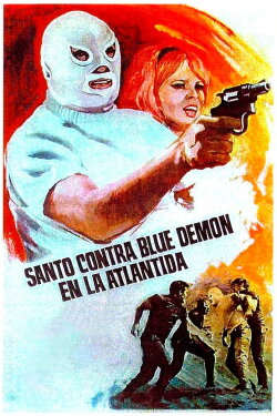 Santo vs. Blue Demon in Atlantis (1970)