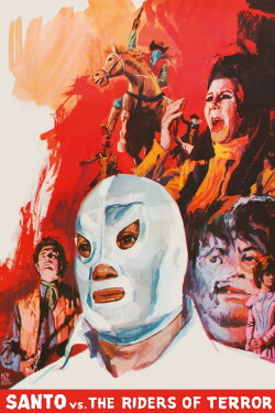 Santo vs. the Riders of Terror (1970) Santo vs. the Riders of Terror (1970)