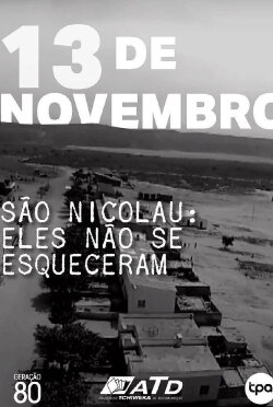 São Nicolau - Eles Não Esqueceram (2012) São Nicolau - Eles Não Esqueceram (2012)