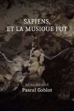 Sapiens, et la musique fut (2020) Sapiens, et la musique fut (2020)