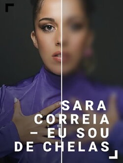 Sara Correia – Eu sou de Chelas (2024) Sara Correia – Eu sou de Chelas (2024)