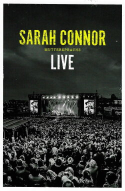 Sarah Connor: Muttersprache Live (2016) Sarah Connor: Muttersprache Live (2016)