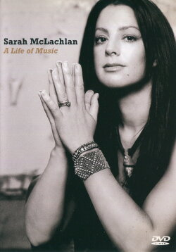 Sarah McLachlan: A Life of Music (2004) Sarah McLachlan: A Life of Music (2004)