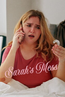 Sarah's Mess (2024)
