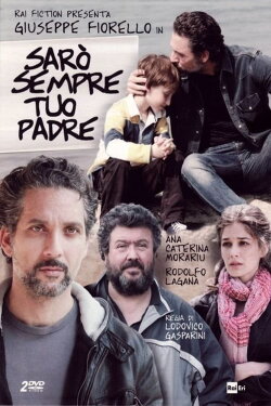 Sarò sempre tuo padre (2011) Sarò sempre tuo padre (2011)