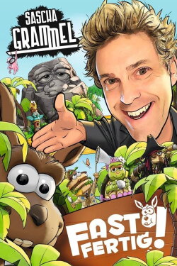Sascha Grammel - Fast Fertig! (2020) Sascha Grammel - Fast Fertig! (2020)