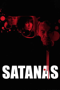 Satanás - Profile of a Killer (2007) Satanás - Profile of a Killer (2007)