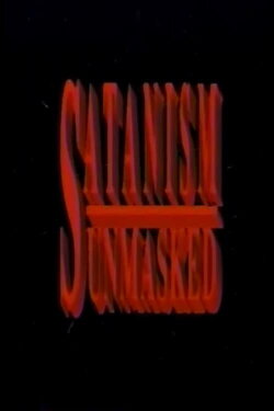 Satanism Unmasked (1991) Satanism Unmasked (1991)