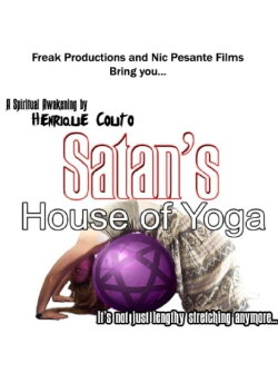 Satan's House of Yoga (2005) Satan's House of Yoga (2005)