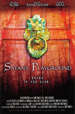 Satan's Playground (2006)