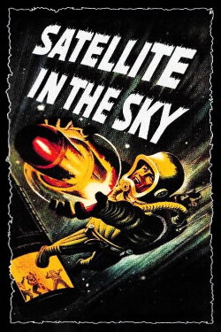 Satellite in the Sky (1956) Satellite in the Sky (1956)