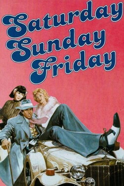 Saturday, Sunday and Friday (1979)