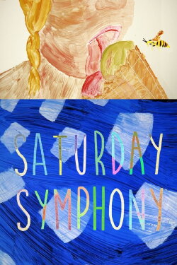 Saturday Symphony (2015)