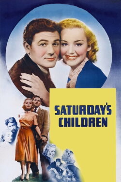 Saturday's Children (1940) Saturday's Children (1940)