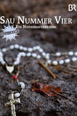 Sau Nummer vier. Ein Niederbayernkrimi (2010) Sau Nummer vier. Ein Niederbayernkrimi (2010)