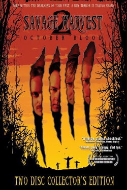 Savage Harvest 2: October Blood (2006) Savage Harvest 2: October Blood (2006)