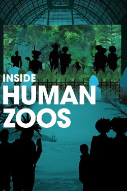 Savages: The Story of Human Zoos (2018)
