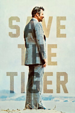 Save the Tiger (1973) Save the Tiger (1973)