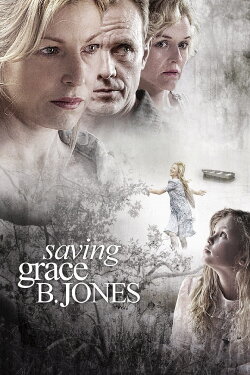 Saving Grace B. Jones (2009) Saving Grace B. Jones (2009)