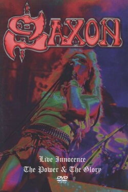 Saxon: Live Innocence & Video Anthology (2003)