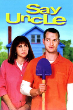 Say Uncle (2006) Say Uncle (2006)