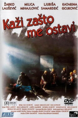 Say Why Have You Left Me? (1993) Say Why Have You Left Me? (1993)